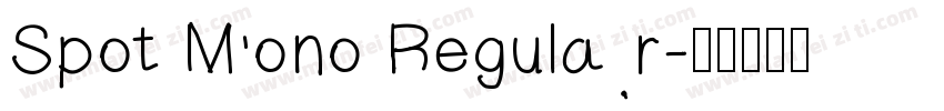 Spot Mono Regular字体转换